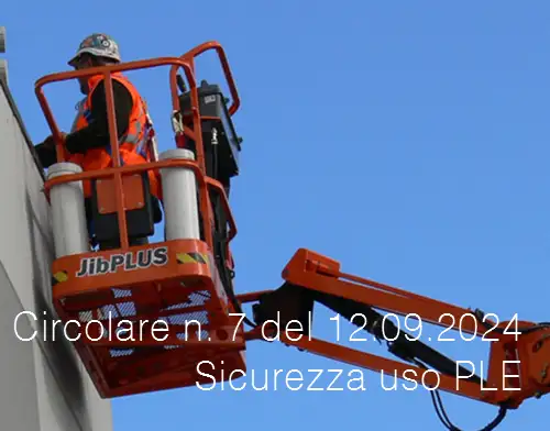 Circolare n 7 del 12 Settembre 2024 Problematiche Sicurezza uso PLE Circolare n 7 del 12 Settembre 2024 Problematiche Sicurezza uso PLE