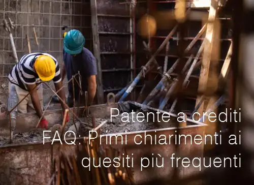 Patente a crediti FAQ Primi chiarimenti ai quesiti piu frequenti