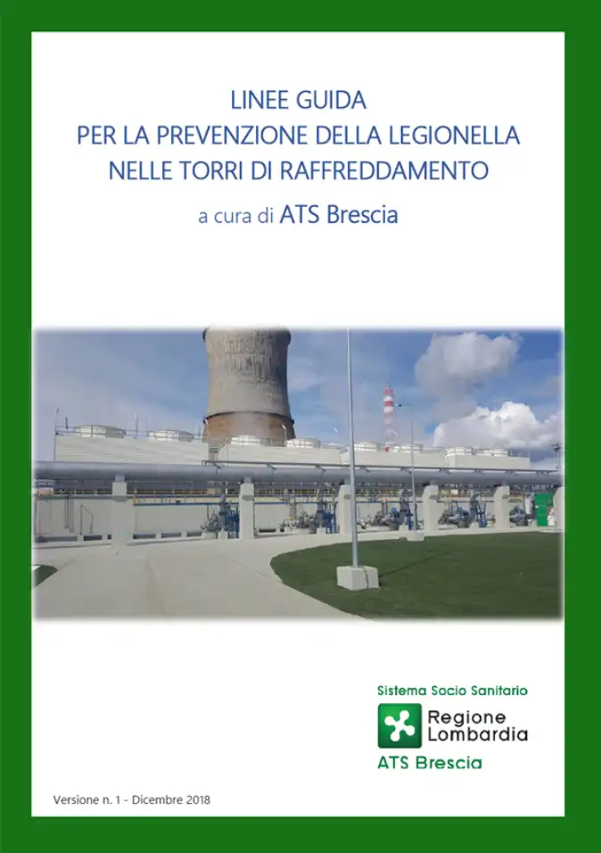 Linee guida per la prevenzione della legionella nelle torri di raffreddamento Linee guida per la prevenzione della legionella nelle torri di raffreddamento