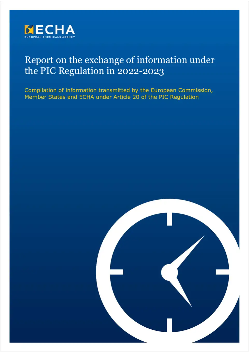 Report on the exchange of information under the PIC Regulation in 2022 2023 Report on the exchange of information under the PIC Regulation in 2022 2023