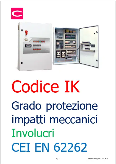 CEI EN 62262 Grado di protezione involucri impatti meccanici IK CEI EN 62262 Grado di protezione involucri impatti meccanici IK