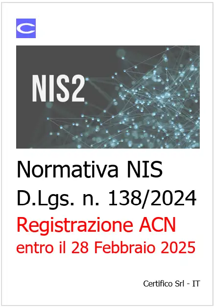 Normativa NIS D Lgs n 138 2024 Registrazione ACN entro il 28 02 2025 Normativa NIS D Lgs n 138 2024 Registrazione ACN entro il 28 02 2025