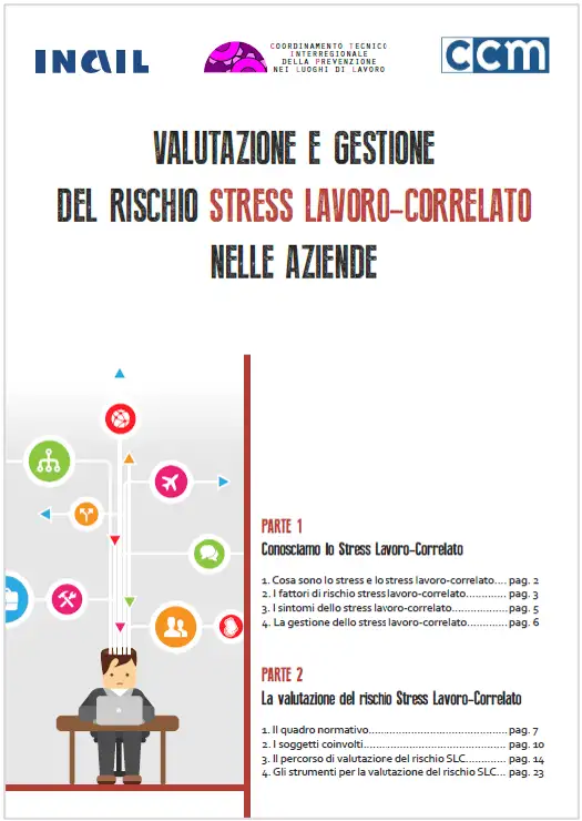 Valutazione e gestione del rischio stress lavoro correlato nelle aziende RL 2015 Valutazione e gestione del rischio stress lavoro correlato nelle aziende RL 2015