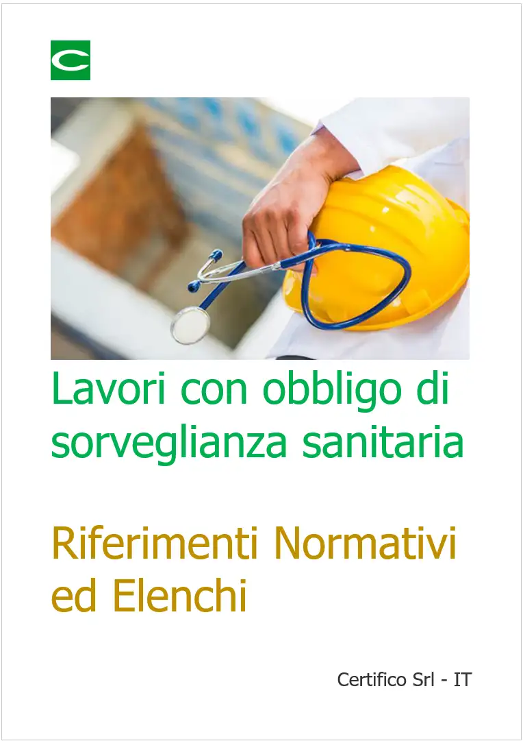 Lavori con obbligo sorveglianza sanitaria - Riferimenti Normativi elenchi