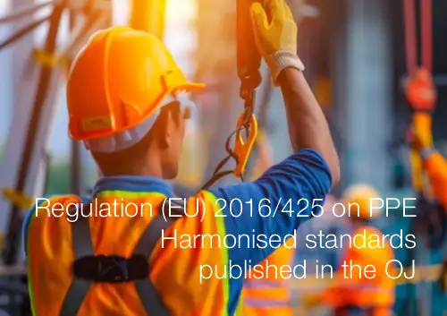 Regulation EU 2016 425 on personal protective equipment Harmonised standards Regulation EU 2016 425 on personal protective equipment Harmonised standards