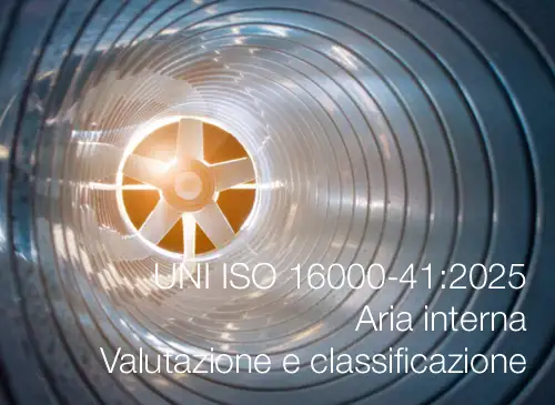 UNI ISO 16000 41 2025