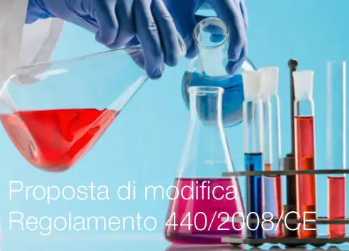 Proposta di modifica Regolamento 440 2008 CE
