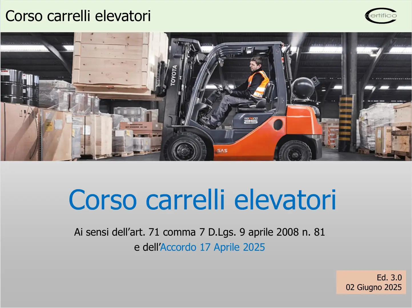 Corso Carrelli Elevatori 2025 Corso Carrelli Elevatori 2025