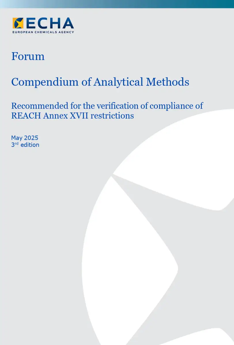 ECHA compendium of analytical methods for enforcing REACH restrictions - Ed. 3.0 2025