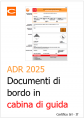 ADR 2025 Documenti di bordo in cabina di guida