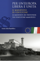 Per un Europa libera e unita   Il Manifesto di Ventotene