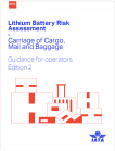 Guidance on Lithium Battery Risk in Air Transport IATA 2025