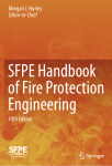 SFPE Handbook of Fire Protection Engineering 5th ed  2016