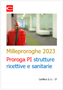 Milleproroghe 2023 Proroga Prevenzione incendi strutture ricettive e sanitarie