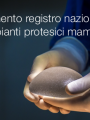 Regolamento recante istituzione del registro nazionale degli impianti protesici mammari