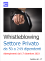 Whistleblowing Settore Privato   Adempimenti dal 17 dicembre 2023