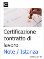 Certificazione contratto di lavoro Note   Istanza