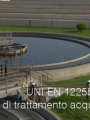 UNI EN 12255 3 2024 Impianti di trattamento acque reflue   Parte 3
